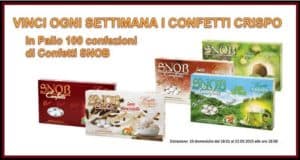 Concorso a Premi Vinci i Confetti Crispo SNOB