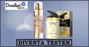 Diventa Tester Olaz e Max Factor con Desideri Magazine