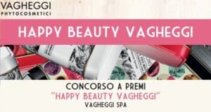 Concorso a Premi Happy Beauty Vagheggi