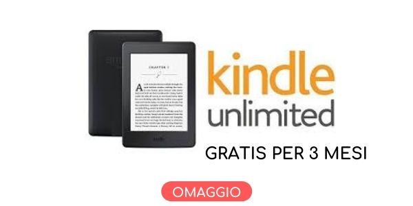 Abbonamento Kindle Unlimited omaggio