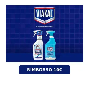 Cashback Viakal rimborso 10 euro prodotti anticalcare