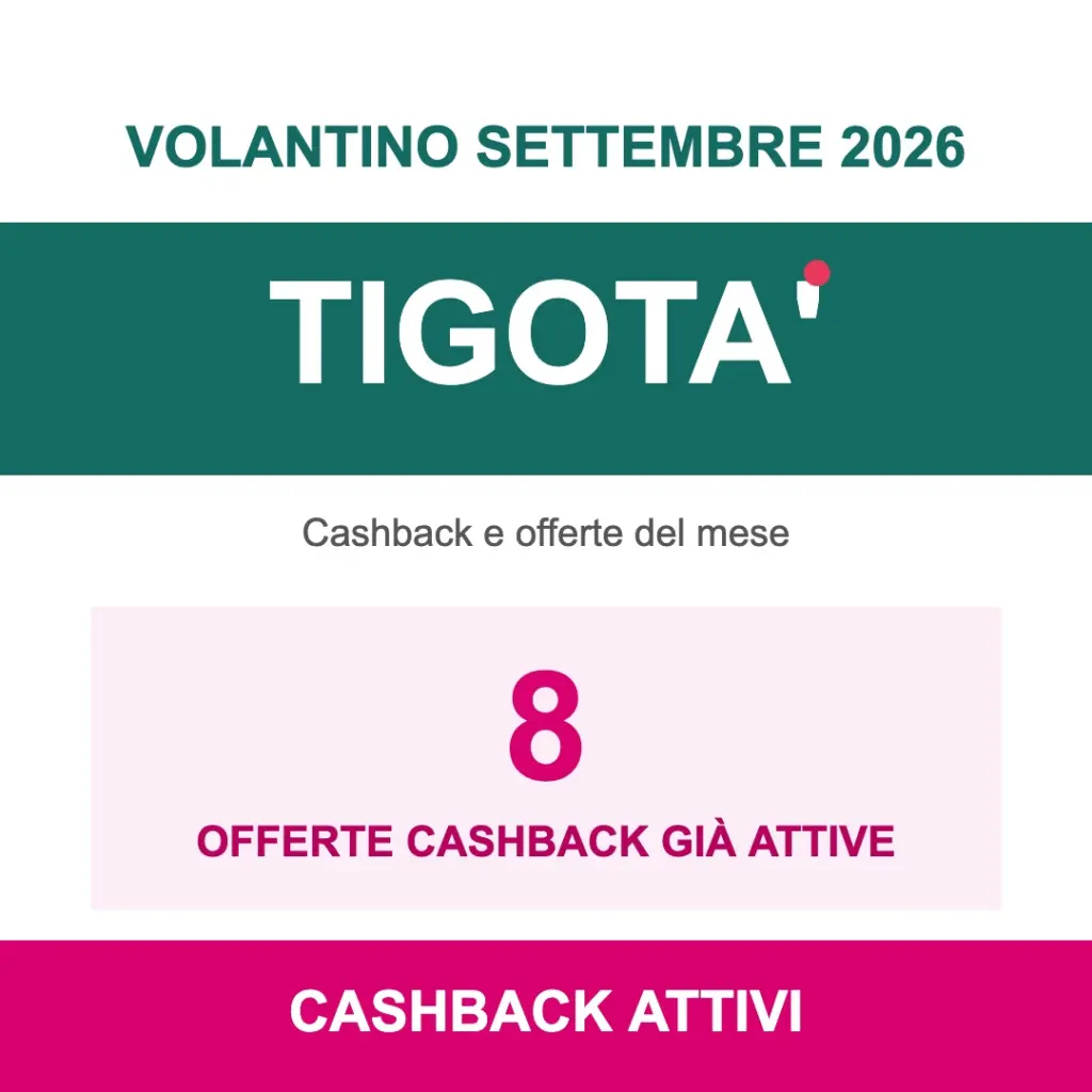 Volantino Tigotà Settembre 2026, cashback e offerte attive
