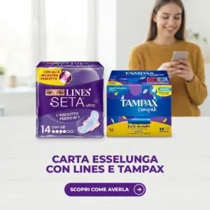 Confezioni di assorbenti Lines Seta Ultra e tamponi Tampax Compak per la carta Esselunga da 10 euro