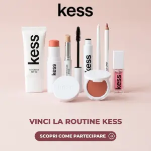 Kit di make-up KESS in palio nel concorso KESS Routine